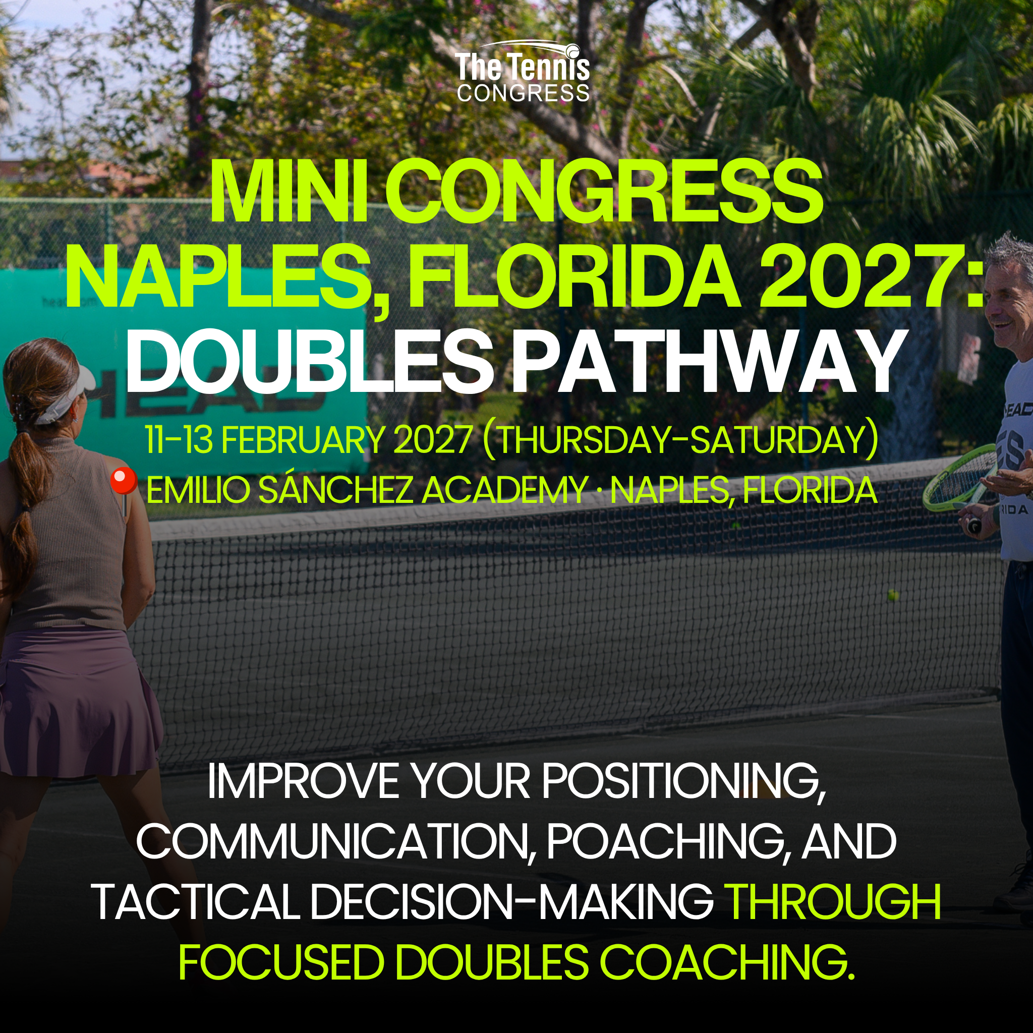 Promotional graphic for The Tennis Congress Mini Congress Naples, Florida 2027: Doubles Pathway, with bright yellow and white text over a tennis court scene showing players and a net.