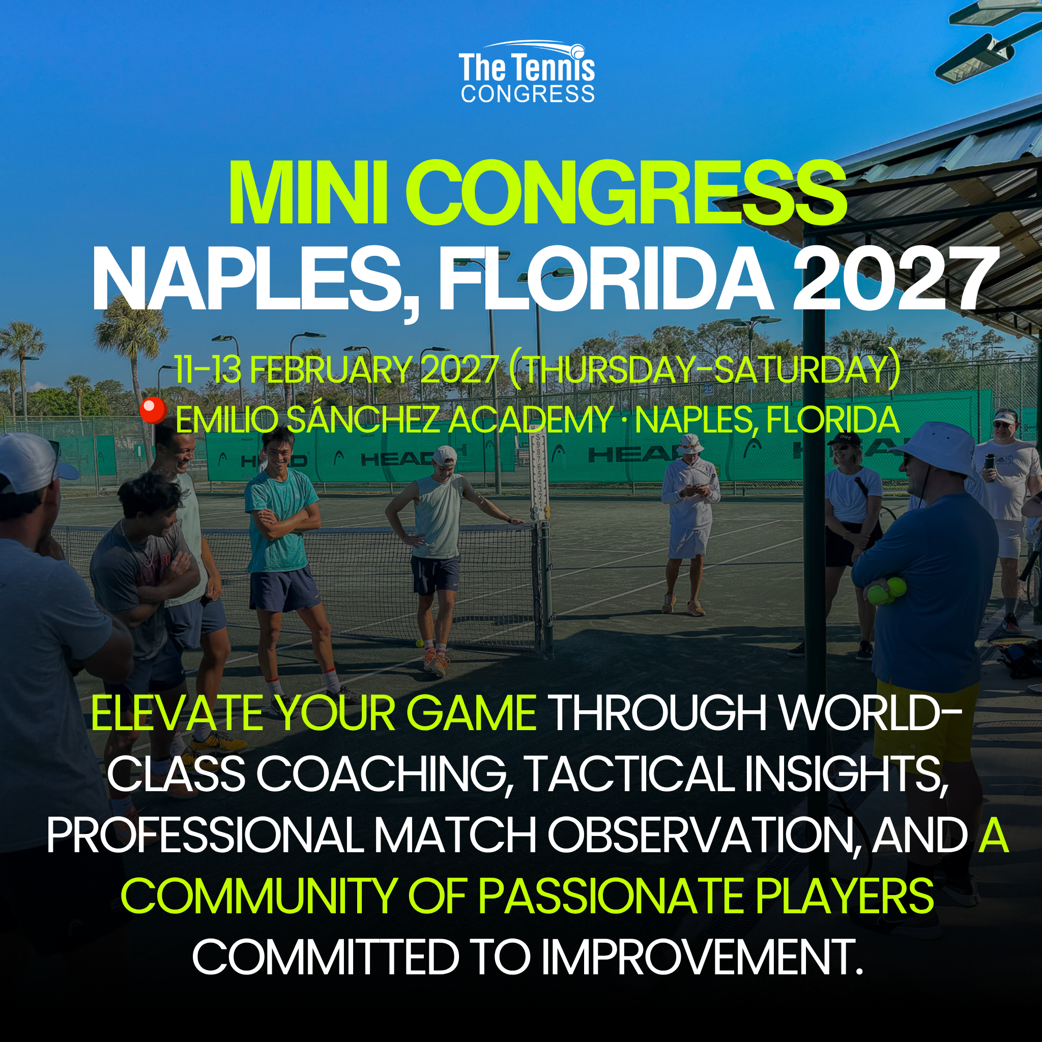 Promotional graphic for The Tennis Congress Mini Congress Naples, Florida 2027, featuring a background photo of tennis players on an indoor court with large yellow and white text detailing the event dates and location.